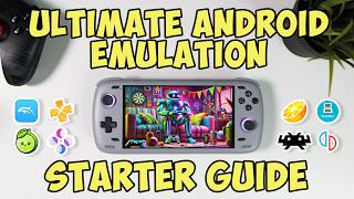 EMULATION on ANDROID Starter Guide  StepbyStep Tutorial 2024 [upl. by Tutto]