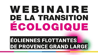 REPLAY  WEBINAIRE  Provence Grand Large x EDF Renouvelables [upl. by Rubia]