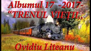 Ovidiu Liteanu  Botez  NOU 2017  Album quotTrenul Vietiiquot [upl. by Lennard]