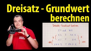 Dreisatz  Grundwert berechnen  Lehrerschmidt [upl. by Tyrone]