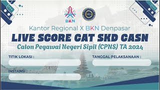 30 OKTOBER 2024 LIVE SCORE SKD CPNS 2024 TILOK MANDIRI BKN DENPASAR STIKOM BALI [upl. by Suolhcin]