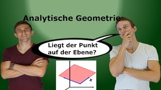 Analytische Geometrie  Punktprobe auf Ebene AufgabeLösung [upl. by Howlend]