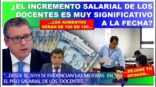 😱🔴Se pasan¿El incremento salarial de los docentes es muy significativo a la fecha¿qué opinas [upl. by Aromas307]