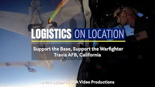 Logistics On Location Support the Base Support the Warfighter Travis AFB open caption [upl. by Shabbir]