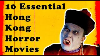 10 Essential Hong Kong Horror Films for Halloween [upl. by Mazur]