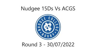 Nudgee 15Ds Vs ACGS  Round 3 [upl. by Allicsirp691]