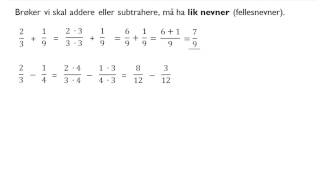 07 Brøk addisjon og subtraksjon ulike nevnere [upl. by Anahsit]