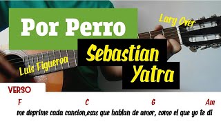 Aprende a tocar quotPor Perroquot  Sebastián Yatra ft Luis Figueroa Lary Cover en guitarra [upl. by Yevad]