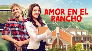 Amor en el Rancho PELÍCULA COMPLETA  Películas Románticas  Pelis de Estrella [upl. by Kendyl]