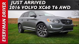 Just Arrived 2016 Volvo XC60 T6 AWD on Everyman Driver [upl. by Aikahc]