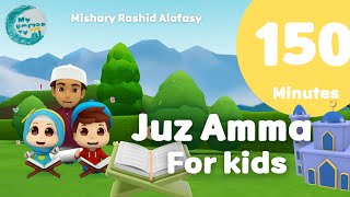 Juz Amma 150 Minutes Compilation  My Ummah Kids TV [upl. by Chak]