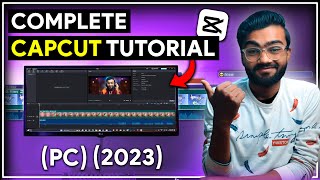 Capcut Tutorial for PC 2024  Complete Video Editing Tutorial for Beginner  By Techy Arsh [upl. by Alimat]