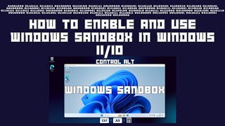 How to Enable and Use Windows Sandbox in Windows 11 10 [upl. by Godiva]