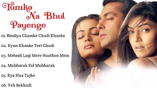 Tumko Na Bhul Payenge Movie All SongsSalman KhanDia MirzaSushmita SenMUSICAL WORLD [upl. by Bohs]