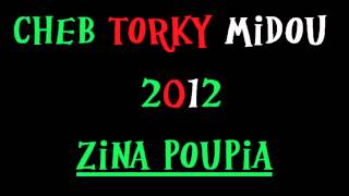 CHEB TORKY MIDOU  OMRI POUPIA [upl. by Eniarrol]