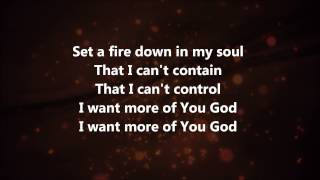 Set A Fire  Jesus Culture w Lyrics [upl. by Yvaht]