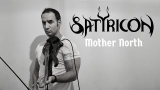 Mother North  Satyricon  Violin Cover by Aviram Uzi [upl. by Enihpled]