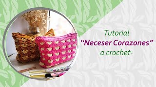 Neceser corazones Tejido a crochet [upl. by Nani58]