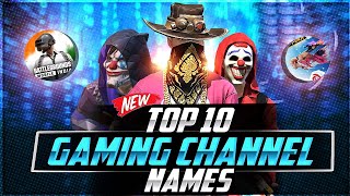 Top 10 Gaming Channel Names amp Ideas  Best Unique Gaming Channel Name 2023 [upl. by Caia]