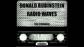 DONALD RUBINSTEIN  Radio waves [upl. by Anaeed692]