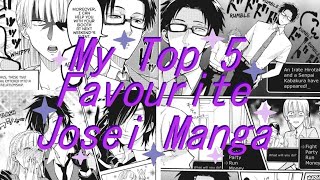 My Top 5 Josei Manga [upl. by Htebasil]