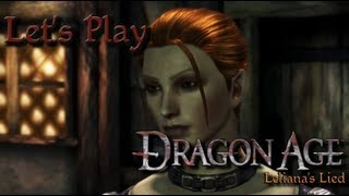 Lets Play Dragon Age Lelianas Lied 1  Chaos in Denerim DEHD [upl. by Leveroni]