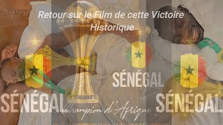 Le Film de la victoire du Sénégal CAN 2022 [upl. by Naomi889]