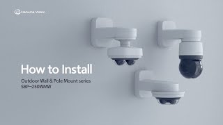 How to Install Outdoor Wall amp Poll Mount series SBP250WMW [upl. by Beverlee]