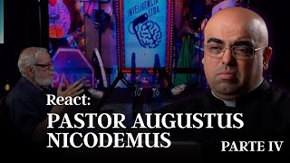 Pastor Augustus Nicodemus  parte IV [upl. by Fortuna614]