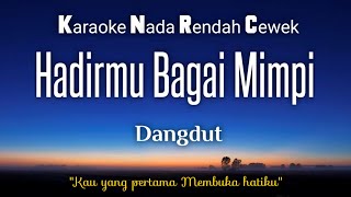 Hadirmu bagai Mimpi Karaoke Nada Rendah Cewek [upl. by Namrej228]