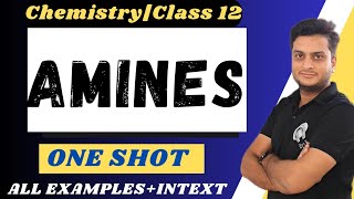 Amines  One Shot ChemistryClass 12 amine amines oneshot 12thchemistry cbse ncert chemistry [upl. by Elocan529]