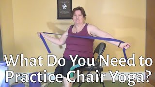 What Do You Need to Practice Chair Yoga Janes Chair Yoga [upl. by Jt19]