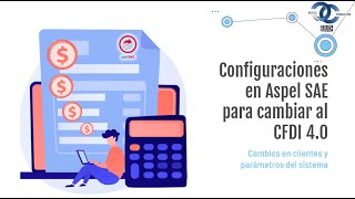 Configuraciones para emitir CFDIs 40 en Aspel SAE [upl. by Peyton]