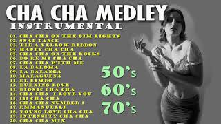 Cha Cha Medley  Instrumental Oldies 50s 60s 70s  Non Stop Cha Cha [upl. by Minnnie]