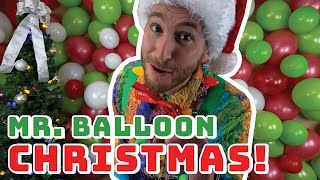 🎄 Toddler Tunes with Mr Balloon Christmas Special Full Episode 9 🎅🎶 [upl. by Cyrillus]