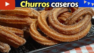 ✅Cómo hacer CHURROS CASEROS con TIPS para que te queden a la primera Dulce Hogar Recetas [upl. by Ikcaj]