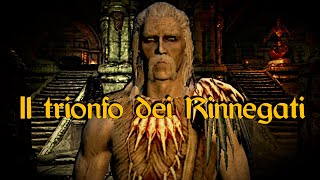 SKYRIM  Il trionfo dei Rinnegati [upl. by Yekram655]