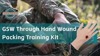 GSW Through Hand Wound Packing Training Kit [upl. by Attelrak]