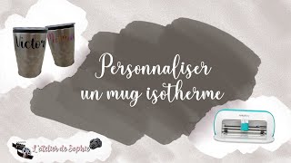 Cricut n°9   Personnaliser un mug isotherme Cricut Joy [upl. by Nnaeel]