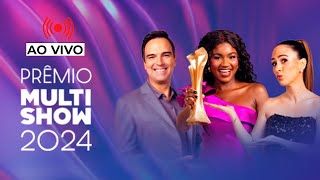 🔴 PRÊMIO MULTISHOW 2024 AO VIVO COMPLETO e COMENTANDO [upl. by Akiemehs]