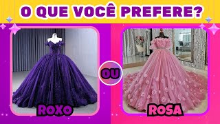 💜 ROXO ou ROSA 💖 O QUE VOCÊ PREFERE 35 PERGUNTAS  JOGO DAS ESCOLHAS [upl. by Phina249]