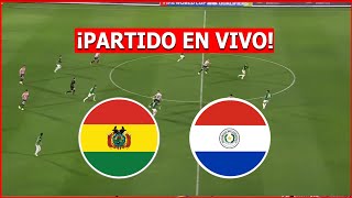 🔴 BOLIVIA vs PARAGUAY EN VIVO ⚽ ELIMINATORIAS CAMINO AL MUNDIAL 2026 🏆 [upl. by Winn]