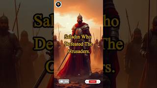 Saladin The Legendary Sultan Who Defeated the Crusaders history saladin crusades muslimhistory [upl. by Roseanna]