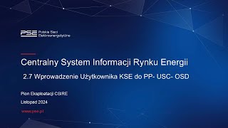 27 Wprowadzenie Użytkownika KSE do PP USC OSD [upl. by Resiak607]