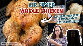 Air Fryer Whole Chicken best air fryer recipe ever [upl. by Hogue]