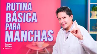 RUTINA BÁSICA PARA MANCHAS [upl. by Seditsira]