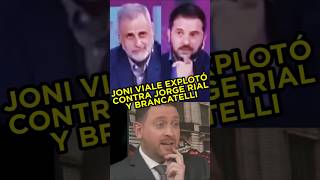 JONI VIALE EXPLOTÓ CONTRA JORGE RIAL Y BRANCATELLI fyp parati fijap argentina [upl. by Maurilla]