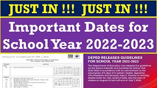 JUST IN  Important Dates for School Year 20222023 DepEd Order No 34 s 2022wildtvoreg [upl. by Cariotta479]