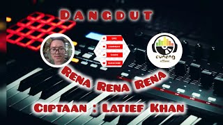 Rena Rena Rena  Latief Khan  cover  By Cuneng° [upl. by Eiuqnom]