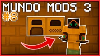 COMIENZAN LAS MAQUINAS 8  MUNDO MODS 3  MINECRAFT MODS [upl. by Munn]